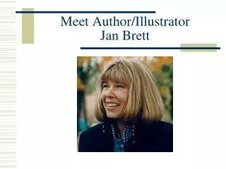 Meet Author/Illustrator Jan Brett
