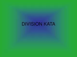 DIVISION KATA