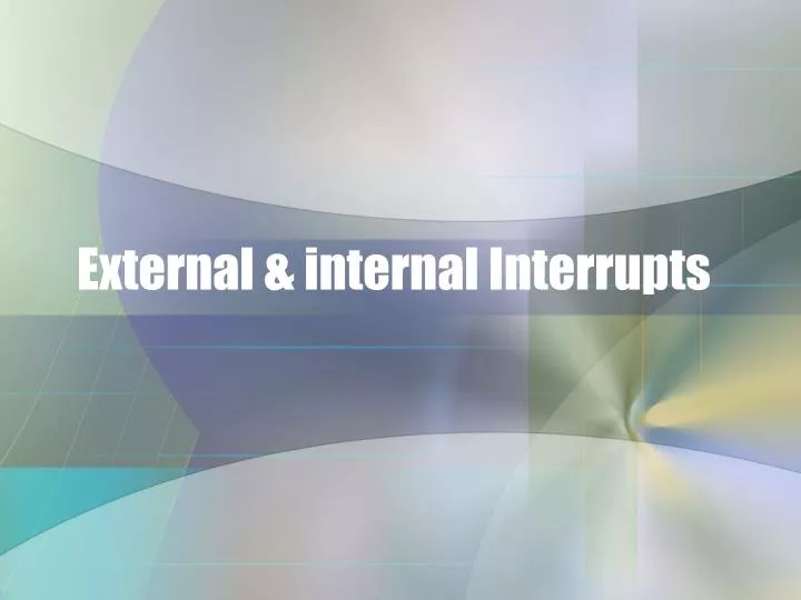 external internal interrupts