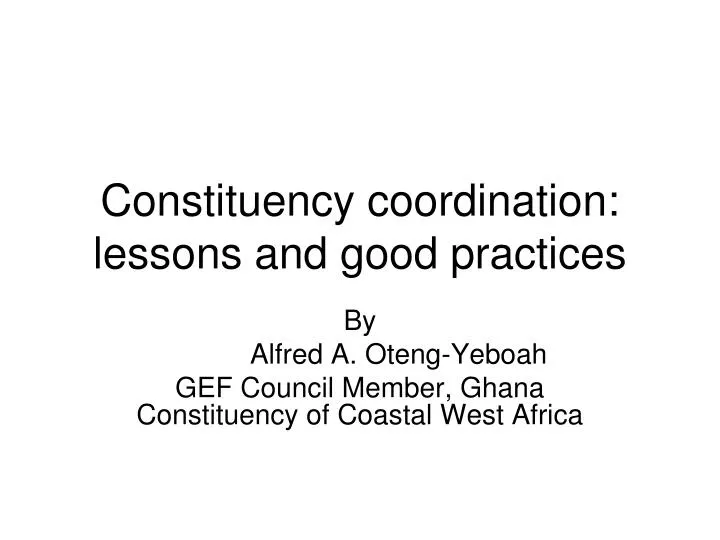 constituency coordination lessons and good practices