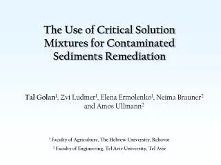 The Use of Critical Solution Mixtures for Contaminated Sediments Remediation