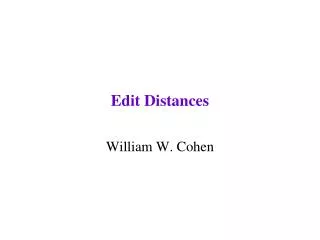 Edit Distances
