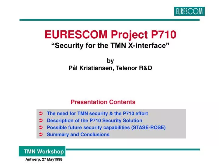 eurescom project p710 security for the tmn x interface by p l kristiansen telenor r d