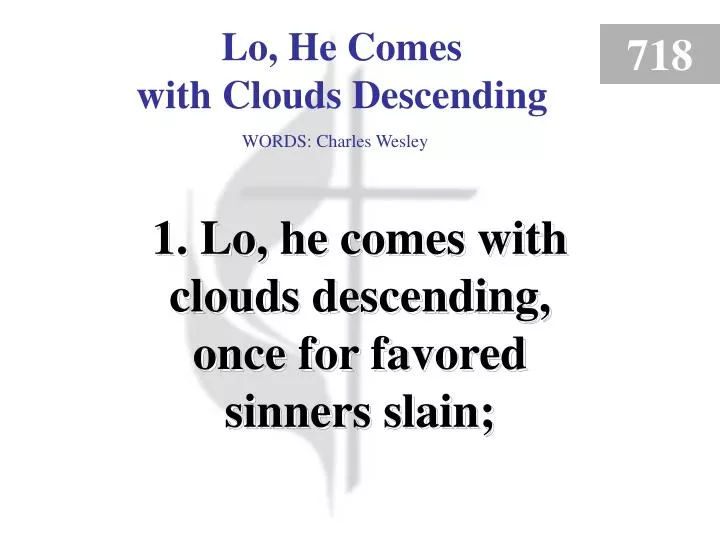 lo he comes with clouds descending 1