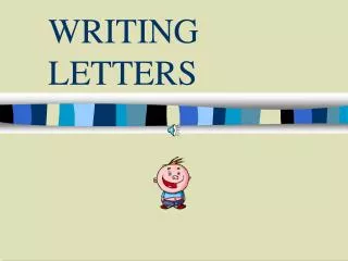 WRITING LETTERS