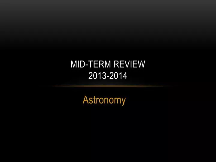 mid term review 2013 2014