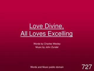 Love Divine, All Loves Excelling