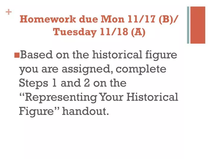homework due mon 11 17 b tuesday 11 18 a
