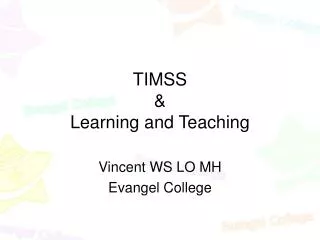 TIMSS &amp; Learning and Teaching