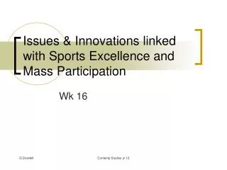 Issues &amp; Innovations linked with Sports Excellence and Mass Participation