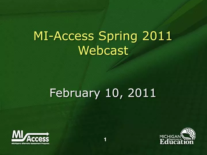 mi access spring 2011 webcast