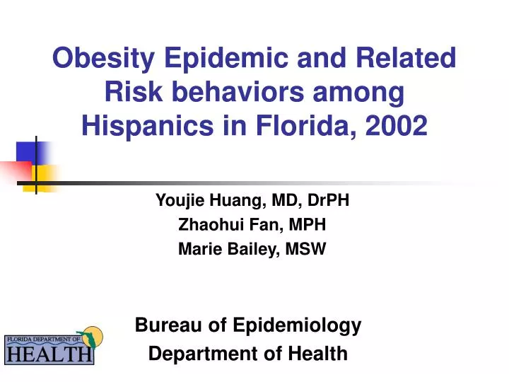 obesity epidemic and related risk behaviors among hispanics in florida 2002