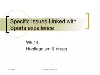 Specific Issues Linked with Sports excellence