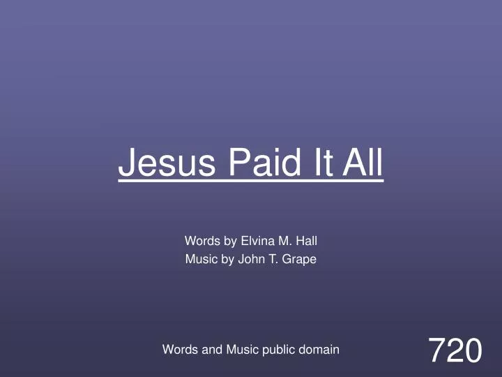 jesus paid it all