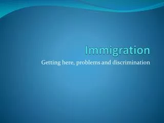 Immigration