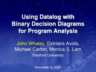 Using Datalog with Binary Decision Diagrams for Program Analysis
