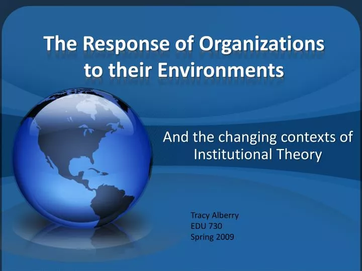 the response of organizations to their environments