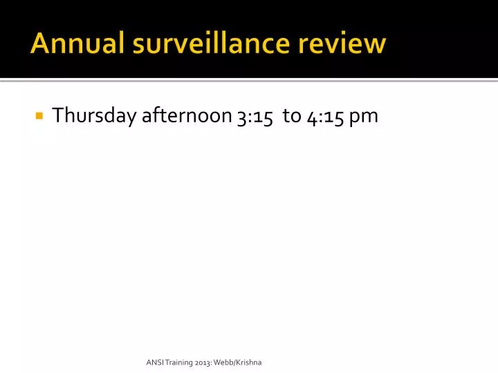 annual surveillance review