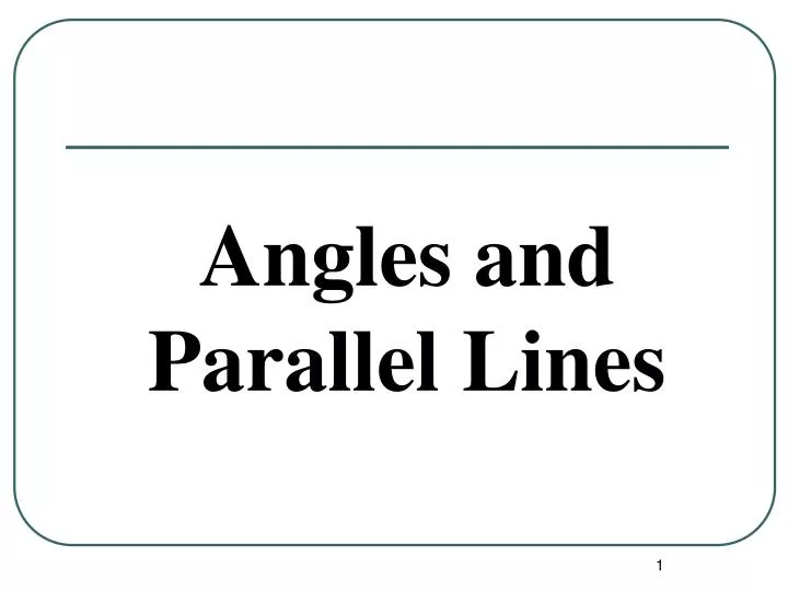 angles and parallel lines