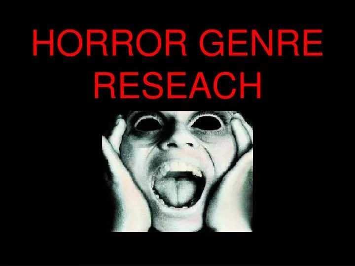 horror genre reseach