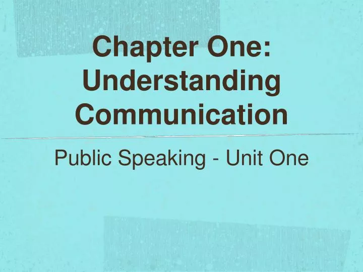 chapter one understanding communication