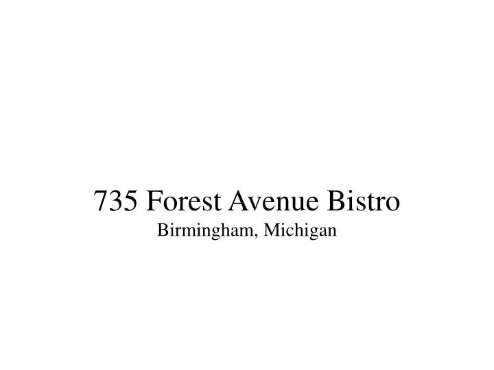 735 forest avenue bistro birmingham michigan