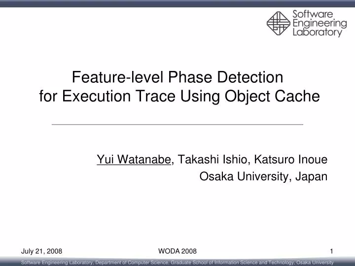 feature level phase detection for execution trace using object cache
