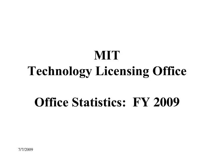 mit technology licensing office office statistics fy 2009