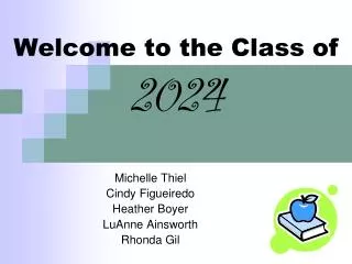 Welcome to the Class of 2024