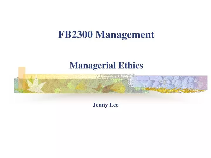 fb2300 management managerial ethics