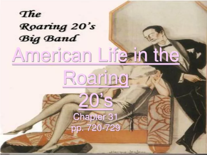 american life in the roaring 20 s chapter 31 pp 720 729