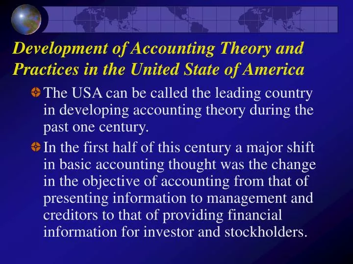 development of accounting theory and practices in the united state of america