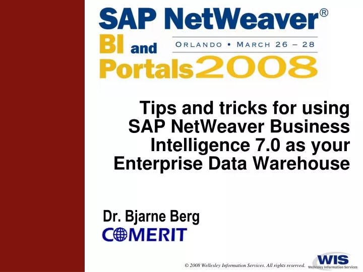 tips and tricks for using sap netweaver business intelligence 7 0 as your enterprise data warehouse