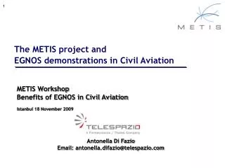 The METIS project and EGNOS demonstrations in Civil Aviation