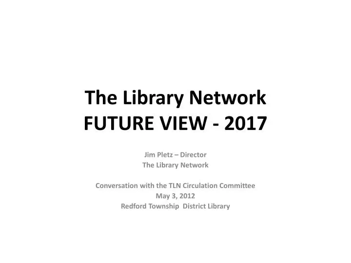 the library network future view 2017