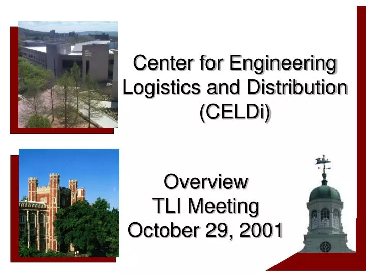 center for engineering logistics and distribution celdi