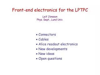 Front-end electronics for the LPTPC