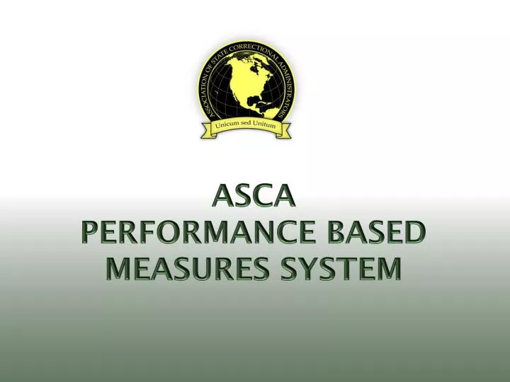asca performance based measures system