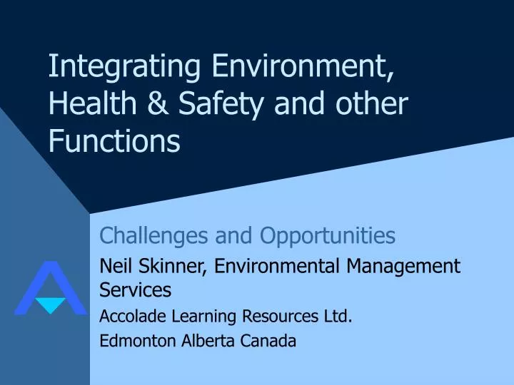 integrating environment health safety and other functions