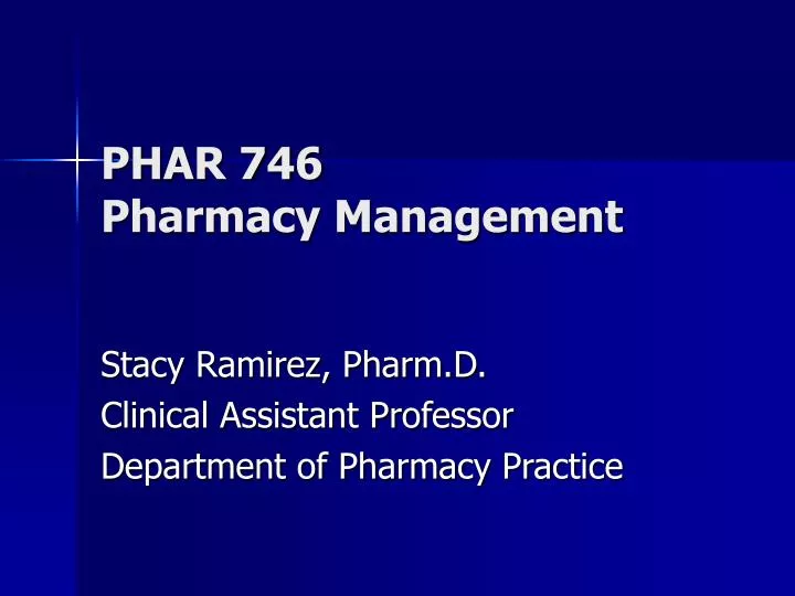 phar 746 pharmacy management