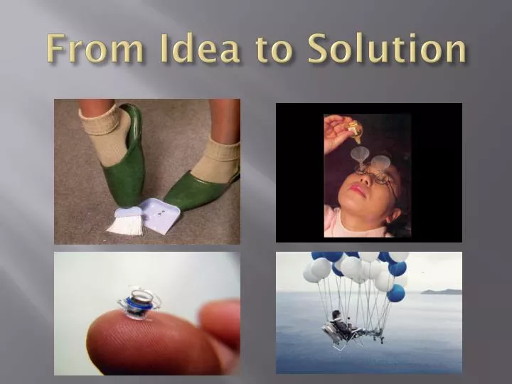 from idea to solution