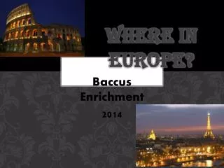 Where in Europe?