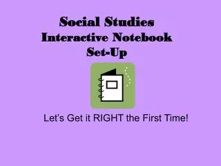 Social Studies Interactive Notebook Set-Up