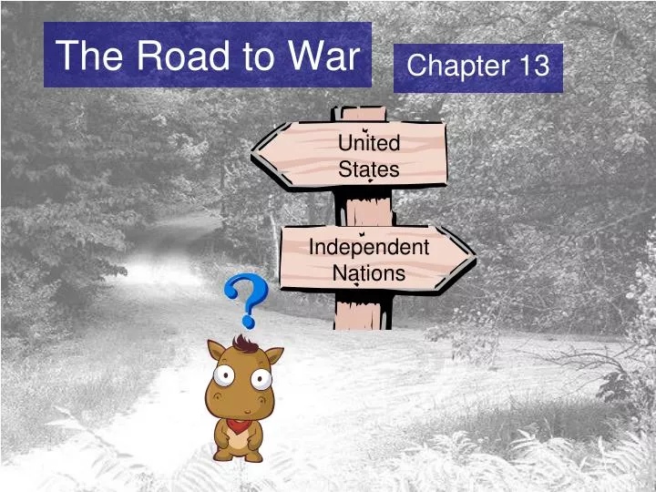 Ppt The Road To War Powerpoint Presentation Free Download Id6849365