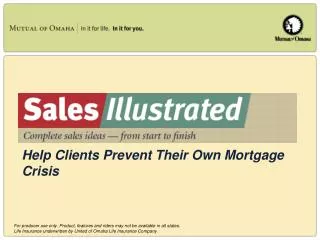 help clients prevent their own mortgage crisis