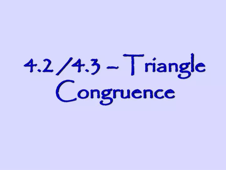 4 2 4 3 triangle congruence