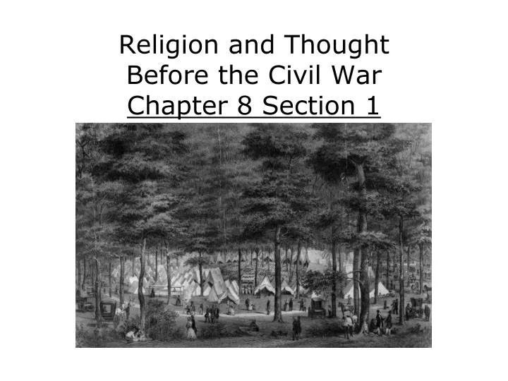religion and thought before the civil war chapter 8 section 1