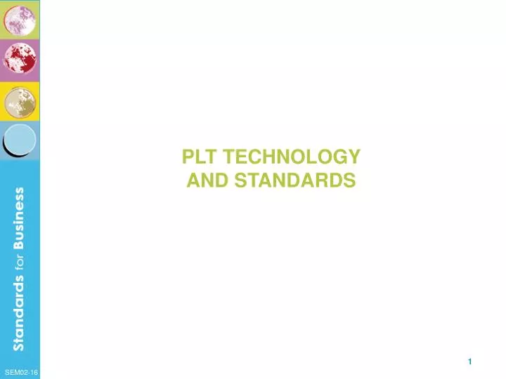 plt technology and standards