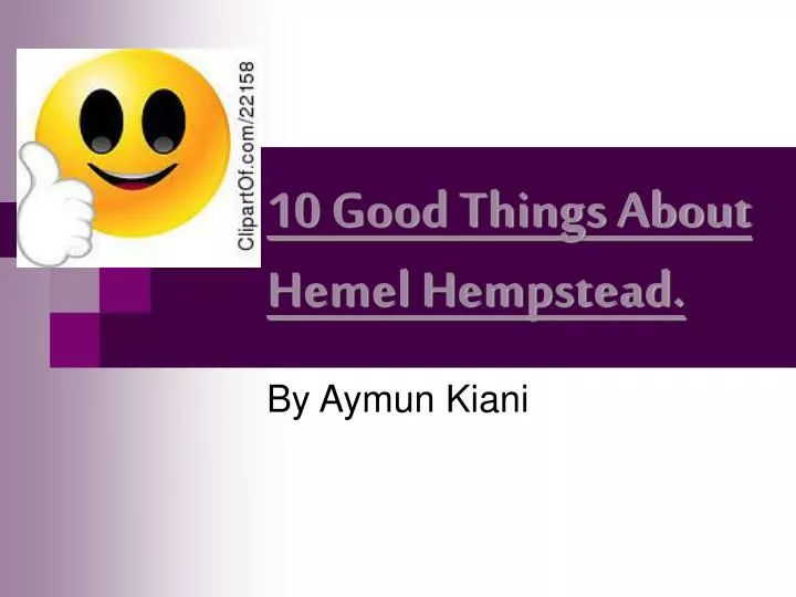 10 good things about hemel hempstead