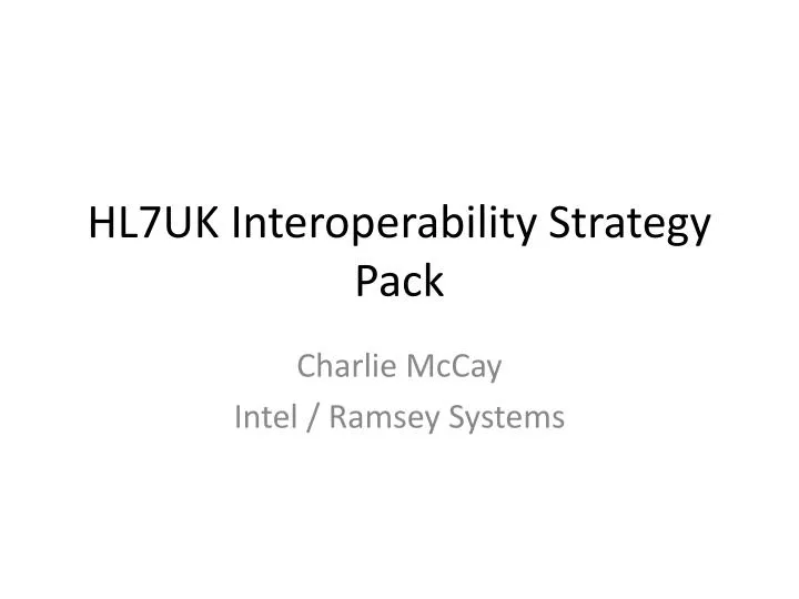 hl7uk interoperability strategy pack